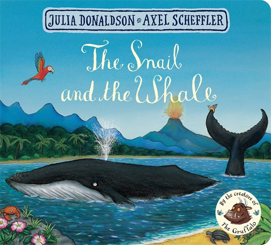 The Snail And The Whale - Julia Donaldson - Picture Book