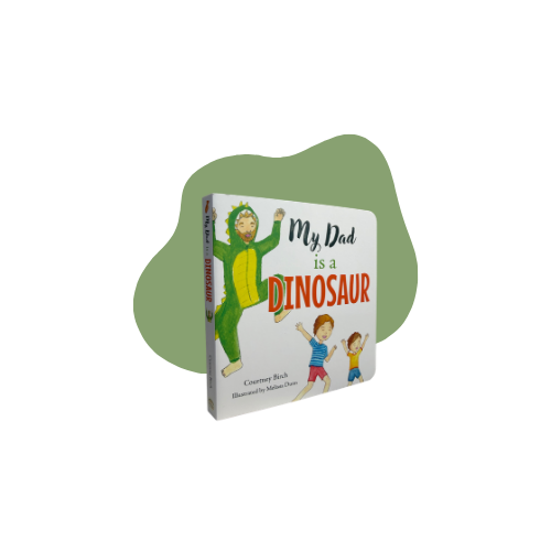 My Dad is a Dinosaur - Courtney Birch (Board Book)