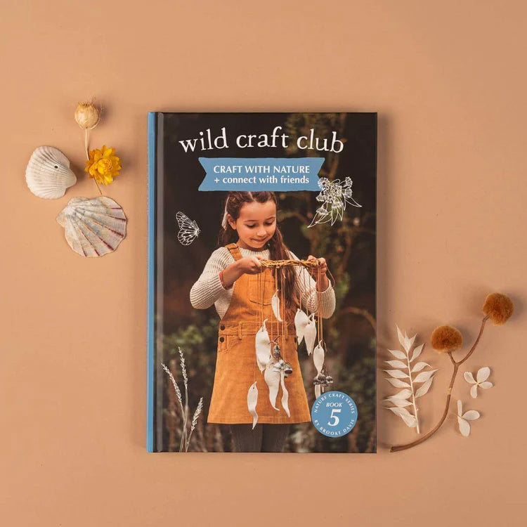 Your Wild - Wild Craft Club Book