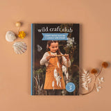 Your Wild - Wild Craft Club Book
