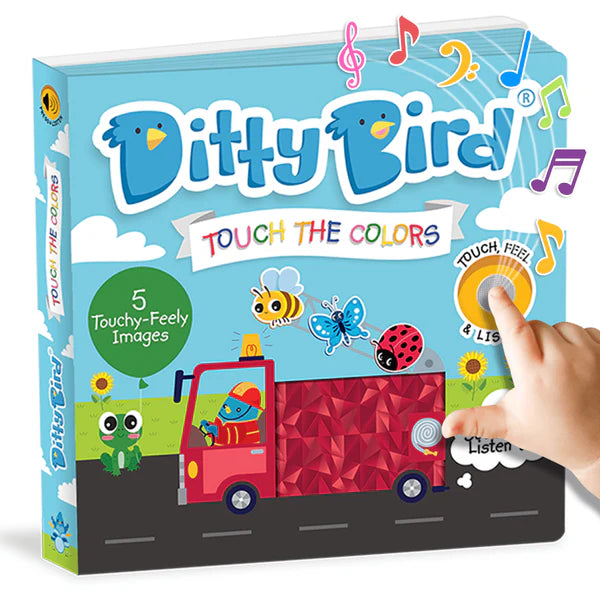 Ditty Bird Touch the Colors: Touch, Feel + Listen Book