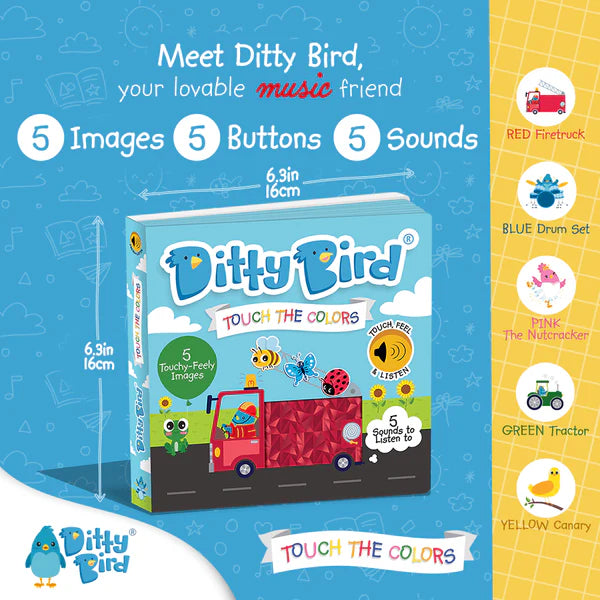 Ditty Bird Touch the Colors: Touch, Feel + Listen Book
