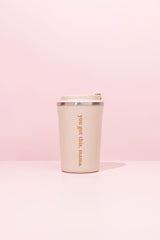 Made To Milk 'You Got This, Mama' Keep Cup - Beige