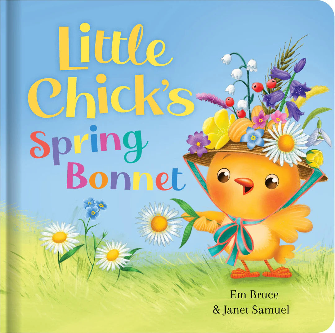 Little Chick’s Spring Bonnet Padded Board Book