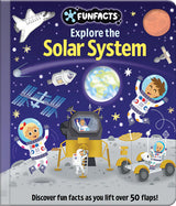 FunFacts Explore the Solar System Lift the Flap Board Book